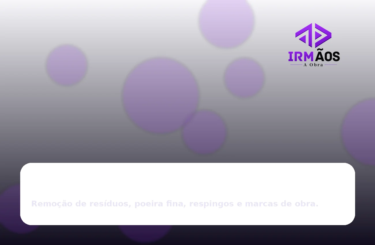 Limpeza Pós-Obra